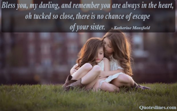 267 Best Emotional Sister Quotes to Impress Her
