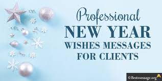 564 Professional Happy New Year Wishes for Clients 2022