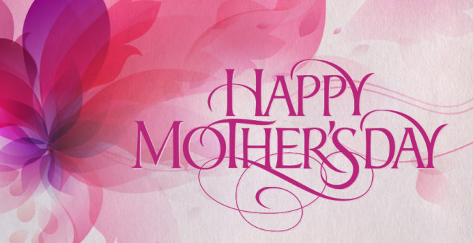 638 Happy Mother’s Day 2023 Wishes