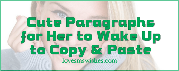 Cute Paragraphs for Her to Wake Up to Copy & Paste